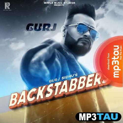Backstabbers Gurj Sidhu mp3 song lyrics