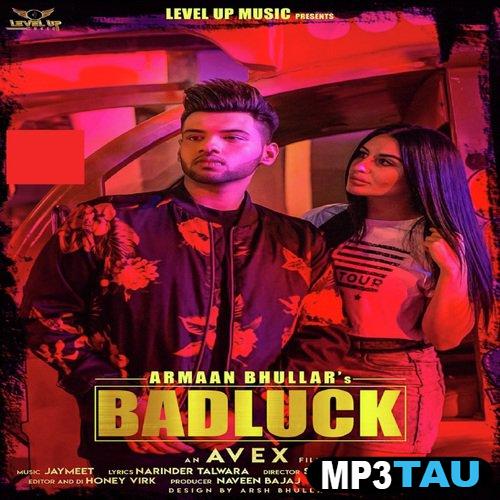 Badluck Armaan Bhullar mp3 song lyrics