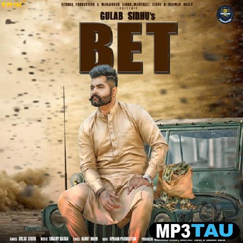 Bet Gulab Sidhu mp3 song lyrics