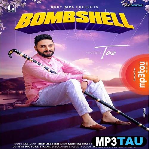 Bombshell Taz mp3 song lyrics