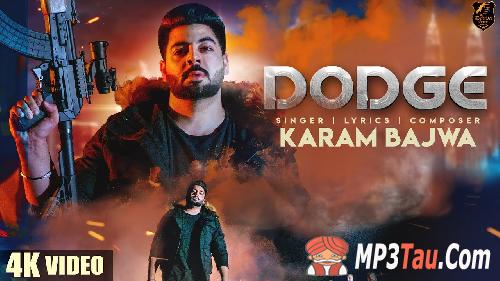 Dodge Karam Bajwa mp3 song lyrics