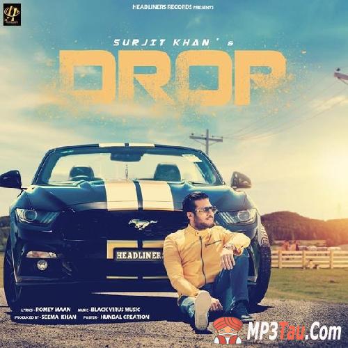 Drop Surjit Khan mp3 song lyrics