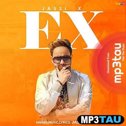 EX Jassi X mp3 song lyrics
