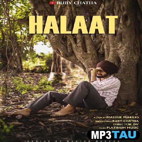 Halaat Ruby Chatha mp3 song lyrics