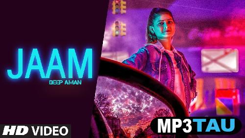 Jaam Deep Aman mp3 song lyrics