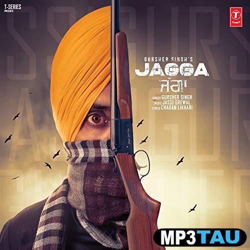 Jagga Gursher Singh mp3 song lyrics
