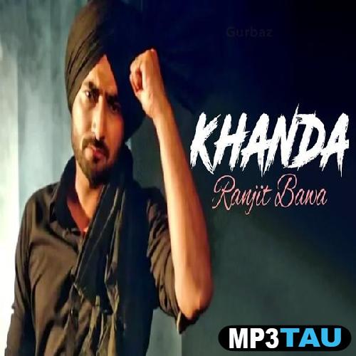 Khanda Ranjit Bawa mp3 song lyrics