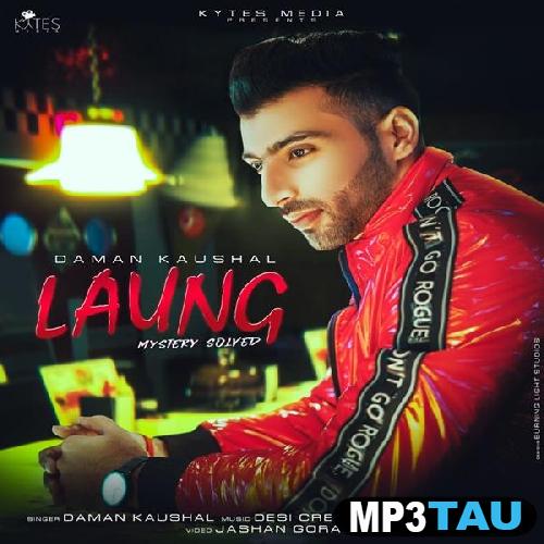 Laung Daman Kaushal mp3 song lyrics