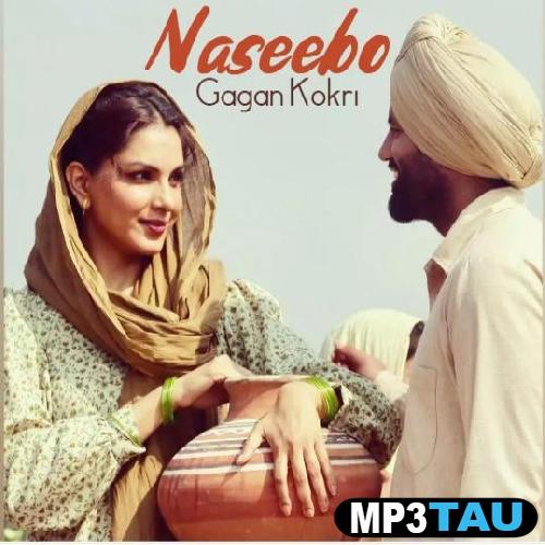 Naseebo Gagan Kokri mp3 song lyrics