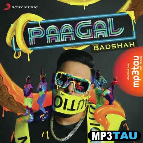 Paagal Badshah mp3 song lyrics