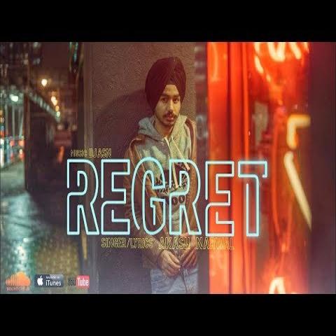 Regret Akash Narwal mp3 song lyrics