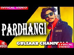 Pardhangiri Gulzaar Chhaniwala mp3 song lyrics