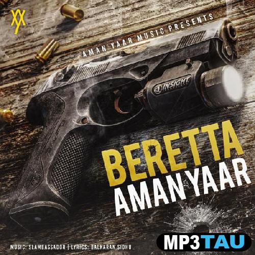 Beretta Aman Yaar mp3 song lyrics