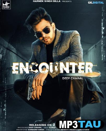 Encounter Deep Chahal mp3 song lyrics