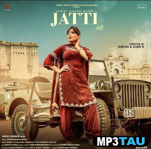 Jatti Anmol Gagan Maan mp3 song lyrics