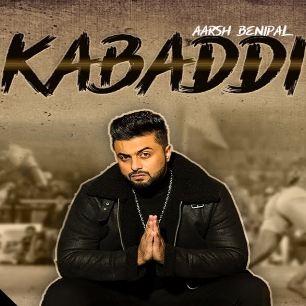 Kabaddi Aarsh Benipal mp3 song lyrics