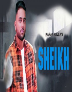 Sheikh Karan Aujla mp3 song lyrics