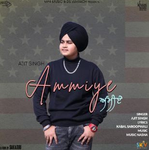 download Ammiye Ajit Singh mp3