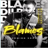 download Blames Dilpreet Dhillon mp3