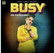 download Busy Rs Chauhan mp3
