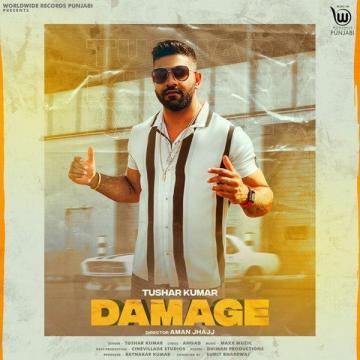 download Damage Tushar Kumar mp3