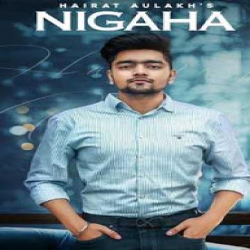 download Nigaha Hairat Aulakh mp3