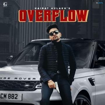 download Overflow Hairat Aulakh mp3