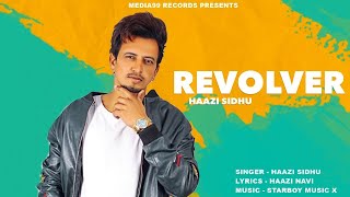 download Revolver Haazi Sidhu mp3