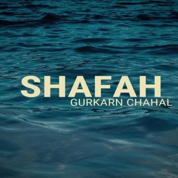 download Shafah Gurkarn Chahal mp3