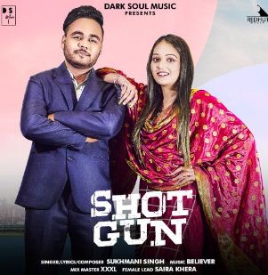 download Shotgun Sukhmani Singh mp3