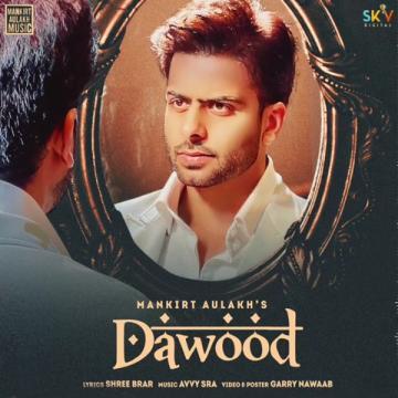 download Dawood Mankirt Aulakh mp3
