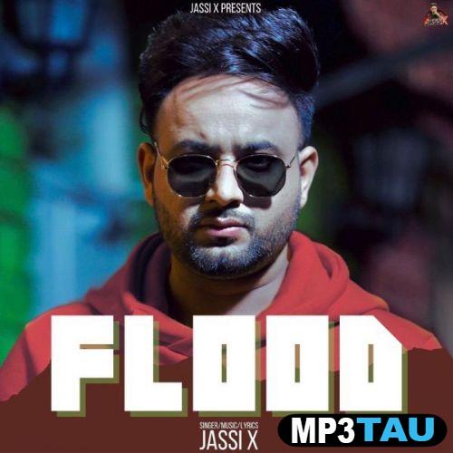download Flood Jassi X mp3