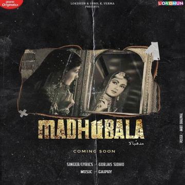 download Madhubala Gurjas Sidhu mp3