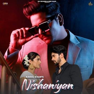 download Nishaniyan Kamal Khan mp3
